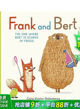 【预售】弗兰克与伯特：伯特怕青蛙 Frank and Bert: The One Where Bert is Scared of Frogs 英文儿童插画故事绘本 进口童书