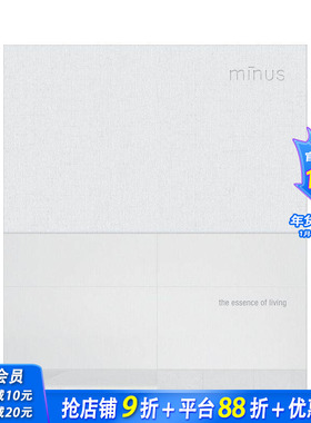 【预售】极简：生活的本质 Minus: The Essence of Living 原版英文室内设计装饰 正版进口书