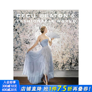 时尚 进口书 正版 Fashionable 现货 塞西尔·比顿 World Cecil 世界 英文摄影作品集肖像 Beaton 原版