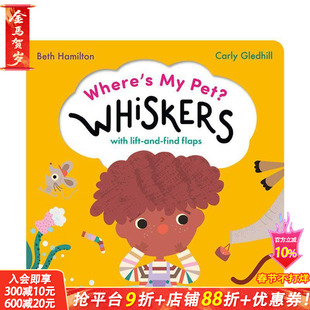 【现货】我的宠物在哪里?胡须:举起就能找到的翻翻书 Where's My Pet? Whiskers 英文儿童趣味互动绘本 英语早教进口童书