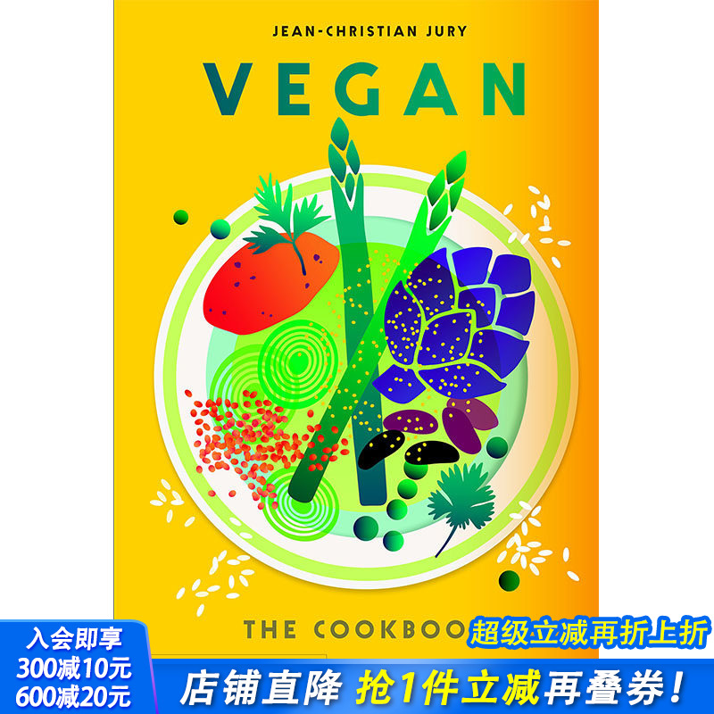 【预售】 The Cookbook:Vegan，【烹饪书】素食 英文原版图书籍进口正版 Jean-Christian Jury 餐饮