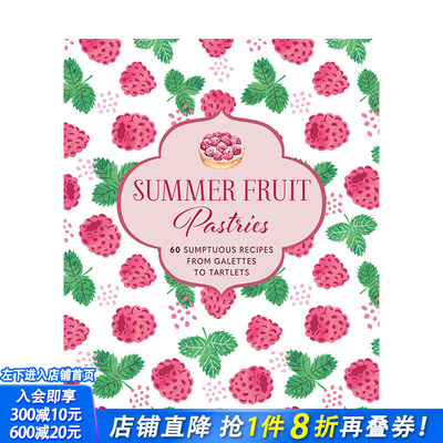 【现货】英文原版 夏日氛围感水果西点 Summer Fruit Pastries 餐饮料理食谱指南 正版进口书籍画册 善优图书