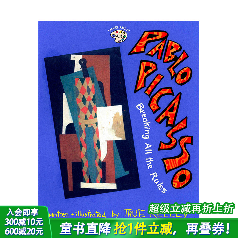 【预售】英文原版 巴勃罗·毕加索:打破所有规则(艺术智慧) Pablo Picasso: Breaking All the Rules 儿童艺术启蒙 进口图书