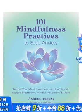 【预售】101种缓解焦虑的正念练习 101 Mindfulness Practices to Ease Anxiety 瑜伽冥想呼吸运动 原版英文运动 正版进口书