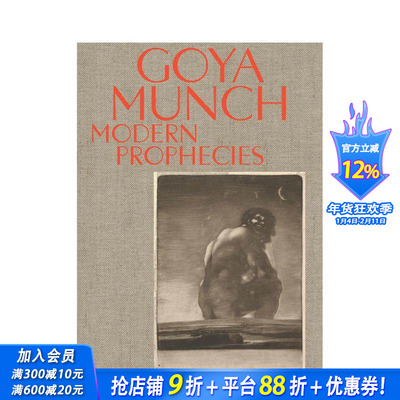 【现货】戈雅与蒙克：现代预言 Goya and Munch: Modern Prophecies 原版英文艺术画册画集 正版进口书