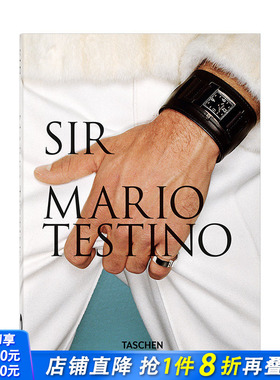 【现货】【Taschen40周年纪念版】马里奥·特斯蒂诺：先生 Mario Testino. SIR 时尚摄影师作品集摄影书画册 英文原版