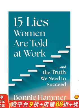 【预售】女性在工作中被告知的 15 个谎言 15 Lies Women Are Told at Work 原版英文商业行销 正版进口书
