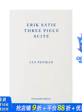 【现货】埃里克·萨蒂三件套 Erik Satie Three Piece Suite 钢琴作曲家 纪念逝世100周年 原版英文音乐 正版进口书