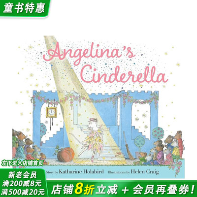 【预售】安吉丽娜：辛德瑞拉巡演 【Angelina Ballerina】Angelina's Cinderella 英文儿童插画故事绘本 进口童书
