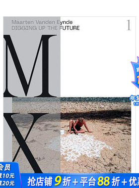 【预售】比利时艺术家Maarten Vanden Eynde 马丁·范登·恩德:挖掘未来Digging up the Future 英文原版艺术画册进口图书