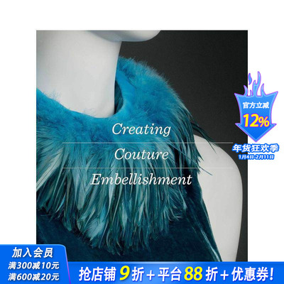 【现货】创意服装设计装饰 Creating Couture Embellishment 原版英文服装设计 正版进口书