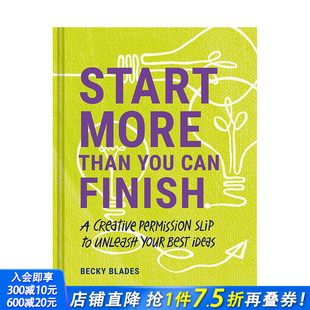 好 进口图书画册 正版 You 现货 英文原版 Can Start 开始胜于完成：大胆释放创意灵感 商业行销 More Finish Than