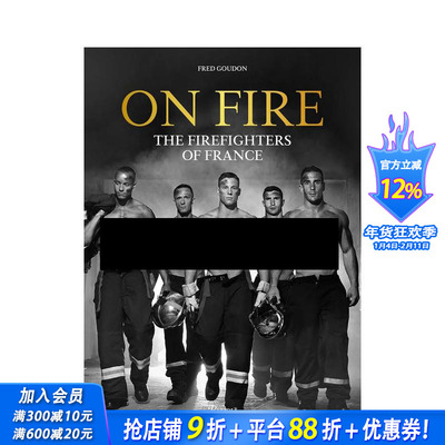【现货】救火：法国消防员肖像 On Fire: The Firefighters of France 原版英文摄影肖像 正版进口图书