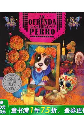 【预售】逝去的佩罗 An Ofrenda for Perro 英文儿童插画故事绘本 英语早教进口童书