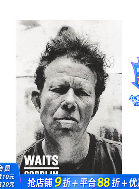 【预售】威兹/寇班 '77-'11 Waits/Corbijn '77-'11 汤姆威兹 安东寇班 原版英文摄影作品集 正版进口书