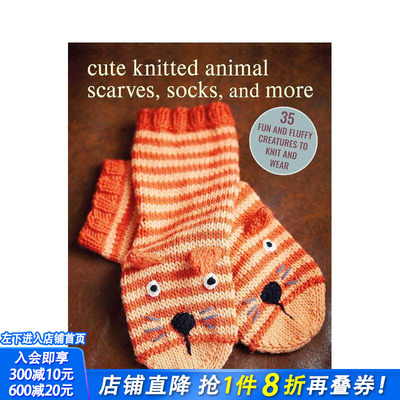 【预售】35种可爱动物针织：围巾、袜子等 Cute Knitted Animal Scarves  Socks  and More 原版英文手工制作 正版进口书