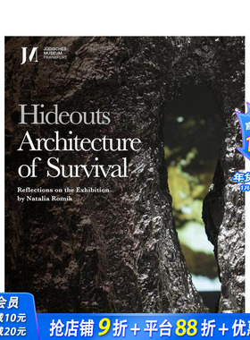 【预售】藏身之处：生存与建筑 Hideouts Architecture Of Survival 原版英文建筑设计 正版进口书