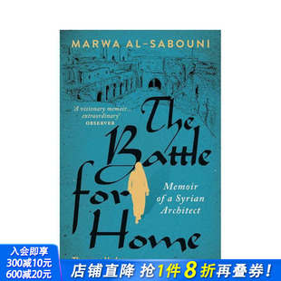 Battle Vision 现货 The 进口书 Architect for 为家而战：叙利亚建筑师回忆录 Home Syria英文文学传记正版 Young