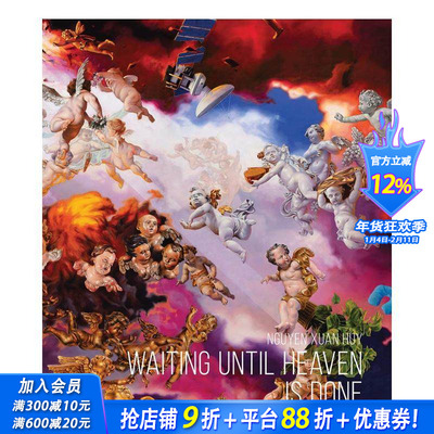 【现货】宣·休伊·阮：等待天堂的建成 Nguyen Xuan Huy: Waiting until Heaven Is Done 原版英文艺术画册画集 正版进口图书