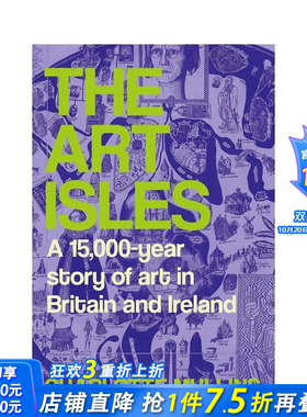 【预售】艺术之岛：不列颠与爱尔兰一万五千年艺术史 The Art Isles ，原版英文艺术画册画集 正版进口书