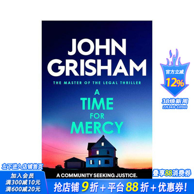 【现货】【法庭派推理大师John Grisham】仁慈倒计时 A Time for Mercy 原版英文文学小说 流行小说 法律推理惊悚 正版进口书