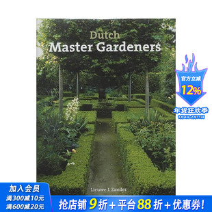 【预售】荷兰园林大师 Dutch Master Gardeners 原版英文园林景观 正版进口书