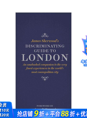 【现货】詹姆斯舍伍德的伦敦鉴别指南 James Sherwood's Discriminating Guide to London 原版英文旅行 正版进口书