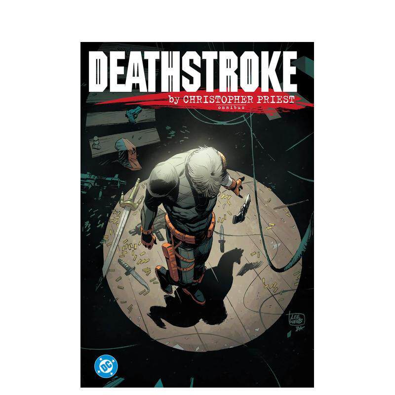 【预售】DC漫画 丧钟:克里斯托弗普里斯特 精装合集2026新版Deathstroke by Chrisher Priest Omnibus英文欧美漫画正版进口书
