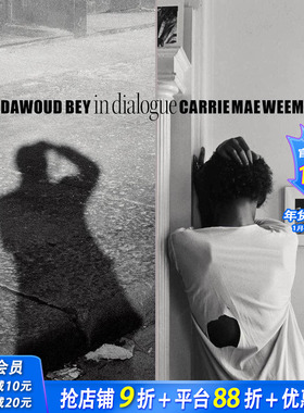 【现货】【2023哈苏奖得主】英文原版 Dawoud Bey 和 Carrie Mae Weems：在对话中 In Dialogue 摄影艺术画册正版进口书
