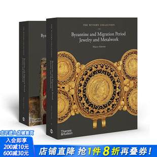 【预售】怀冯收藏：拜占庭与民族大迁徙时期珠宝及金属工艺 The Wyvern Collection: Byzantine 原版英文艺术画册画集 正版进口书