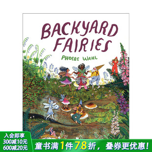 奇幻想象力仙女童话故事 善优童书 院子里 Fairies 精装 Backyard 英文原版 小精灵 儿童英语进口图书 艺术插画绘本 预售