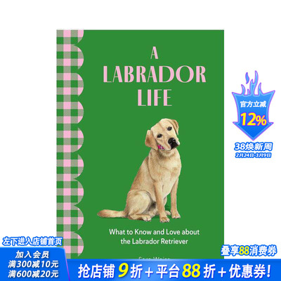 【预售】【萌犬图鉴】拉布拉多日常 【Favorite Dog】A Labrador Life 原版英文生活综合 正版进口书