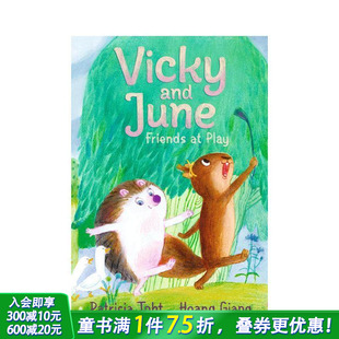 预售 June Play Patricia Vicky 英语拓展阅读进口书 薇琪与琼：嬉戏挚友 Toht and 英文儿童桥梁章节故事 Friends