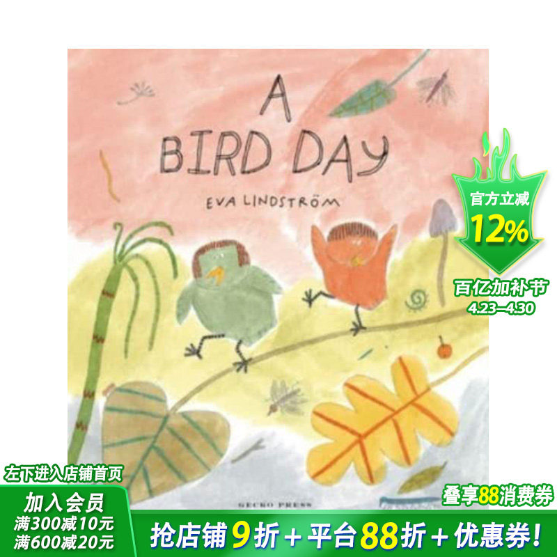 【现货】英文原版 【瑞典插画师Eva Lindstrom】小鸟的一天 A Bird Day 艺术插画绘本 儿童英语进口图书 善优童书