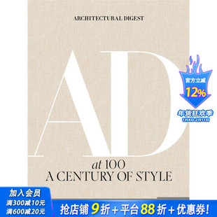 【预售】100年建筑文摘:一个世纪的风格 Architectural Digest at 100: A Century of Style 原版英文建筑设计 正版进口书