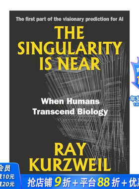 【预售】奇点临近:当人类超越生物学 The Singularity is Near: When Humans Transcend Biology 原版英文社会科学 正版进口书