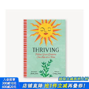 Time 茁壮成长：一步一个脚印地追寻你 Follow Thriving Dreams 英文心灵励志 梦想 Step One 进口书 正版 Your 现货