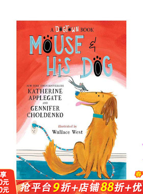【预售】老鼠和他的狗 Mouse and His Dog: A Dogtown Book 英文儿童桥梁章节故事 英语拓展阅读进口书