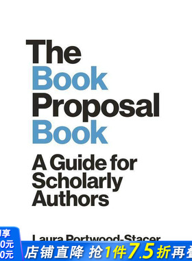 【预售】书籍建议书：学术作者指南 The Book Proposal Book: A Guide for Scholarly Authors 原版英文生活综合 正版进口书