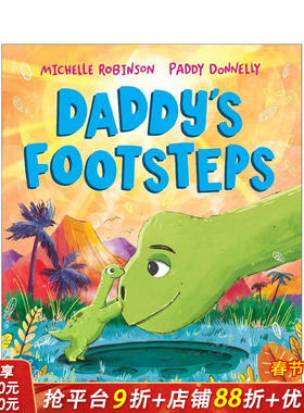【预售】爸爸的足迹：和爸爸一起踏上恐龙冒险之旅！ Daddy's Footsteps 英文儿童插画故事绘本 进口童书