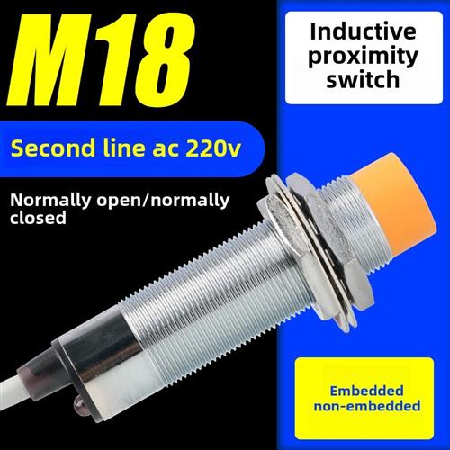 Lj18A3电感接近开关M18双线常开常闭220V传感器开关金属传感器