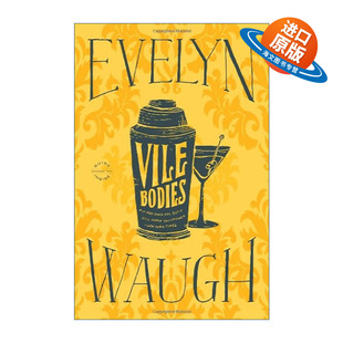 邪恶 肉身 伊夫林·沃 英文原版 进口英语原版 Bodies 英文版 书籍 Vile