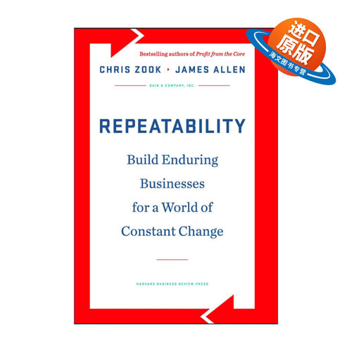 英文原版 Repeatability 重复性 在不断变化的市场中获得持续收益 哈佛商业评论 创始人精神作者Chris Zook 精装进口英语原版书籍