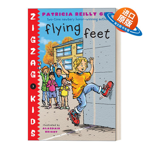 英文原版 Flying Feet Zigzag Kids 03 锯齿孩子系列3 儿童章节桥梁故事书 纽伯瑞奖得主Patricia Reilly Giff 英文版 进口英语书