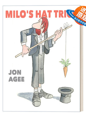 英文原版 Milo's Hat Trick 米罗的帽子戏法 5--8岁儿童奇幻动物幽默故事精装绘本 Jon Agee 英文版 进口英语原版书籍