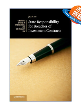 英文原版 State Responsibility for Breaches of Investment Contracts 国家对违反投资合同的责任 剑桥国际法和比较法研究系列