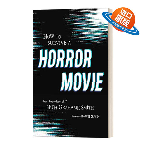 英文原版 How to Survive a Horror Movie 恐怖电影逃生指南 Seth Grahame-Smith塞斯·格雷厄姆-史密斯 英文版 进口英语原版书