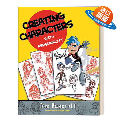 英文原版 Creating Characters with Personality 动漫游戏学院 迪士尼动画大师的角色设计课 Tom Bancroft 英文版 进口英语书籍