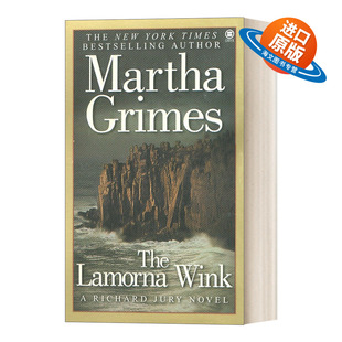 英文原版 The Lamorna Wink A Richard Jury Mystery 理查德?尤里系列 拉莫纳眨眼 Martha Grimes 英文版 进口英语原版书籍