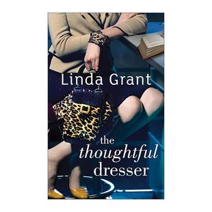 英文原版 Thoughtful Dresser 穿出来的思想家 女性时尚体验 Linda Grant 英文版 进口英语原版书籍